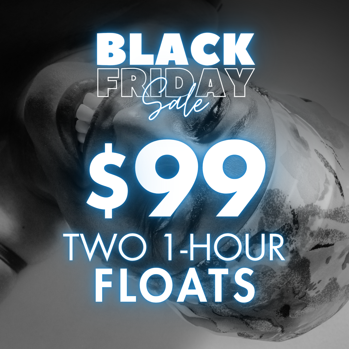 Black Friday Float Deal!